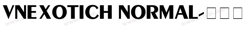 VnExoticH Normal字体转换